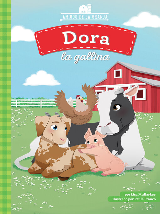 Title details for Dora la gallina (Golden Girl the Chicken) by Lisa Mullarkey - Available